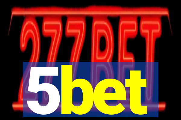 5bet