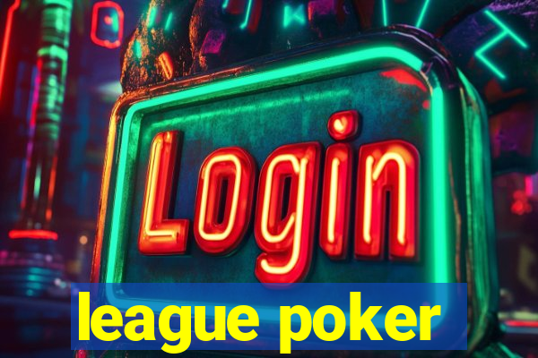 league poker