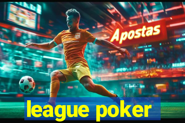 league poker