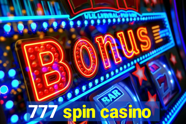 777 spin casino