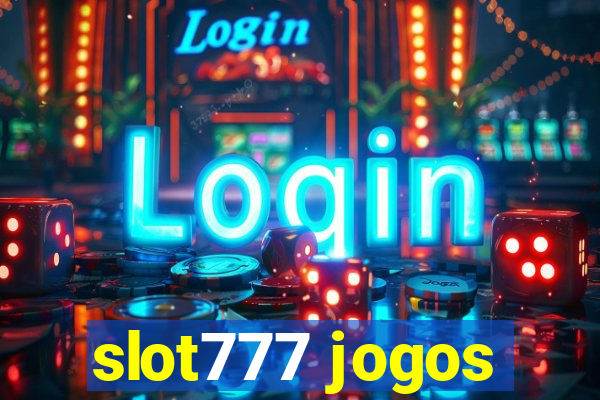 slot777 jogos