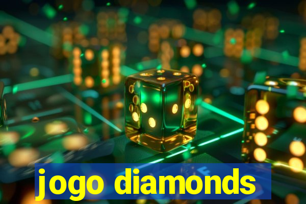 jogo diamonds