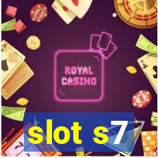 slot s7