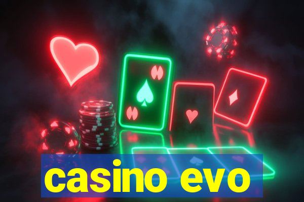 casino evo