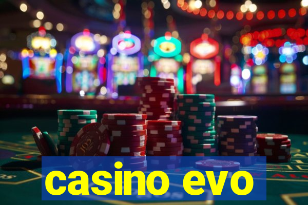 casino evo