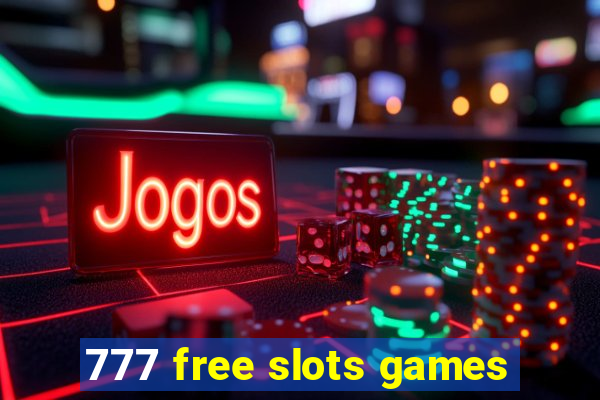 777 free slots games