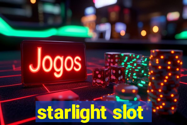 starlight slot