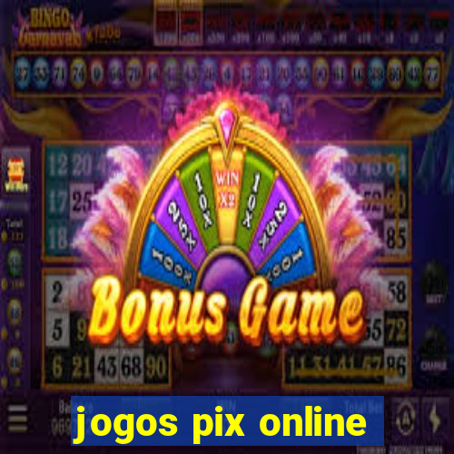 jogos pix online