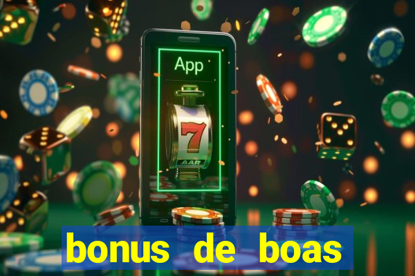 bonus de boas vindas sem dep贸sito