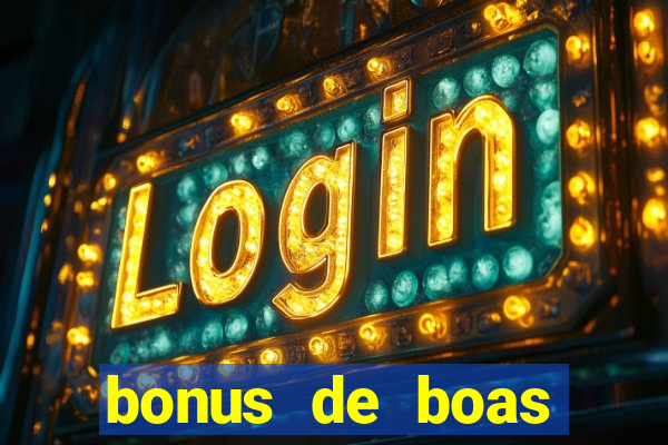 bonus de boas vindas sem dep贸sito