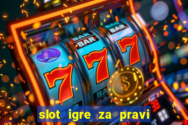 slot igre za pravi novac bez depozita