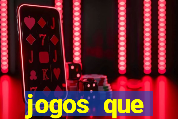 jogos que dao.dinheiro de verdade