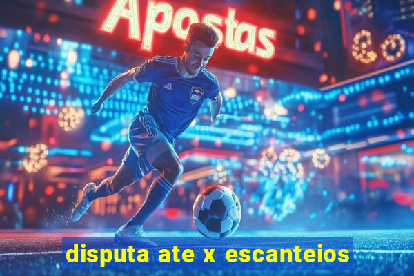 disputa ate x escanteios