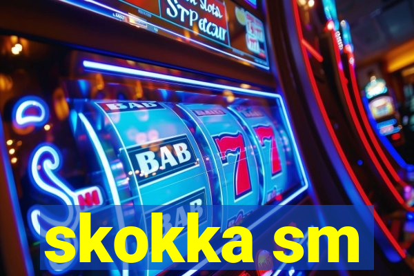 skokka sm