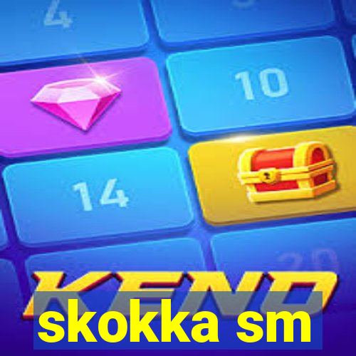 skokka sm