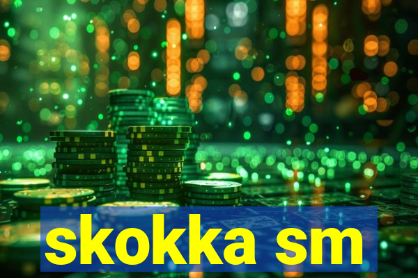 skokka sm