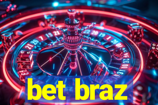 bet braz