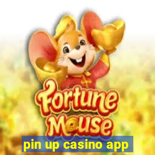 pin up casino app