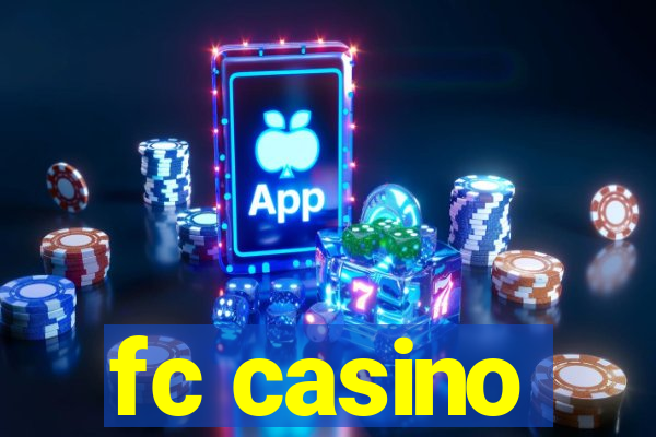 fc casino