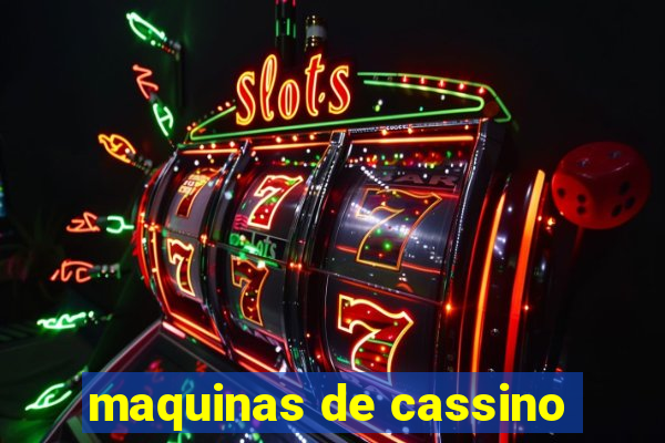 maquinas de cassino