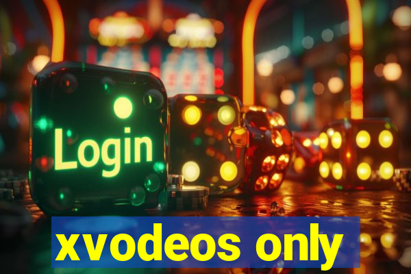 xvodeos only