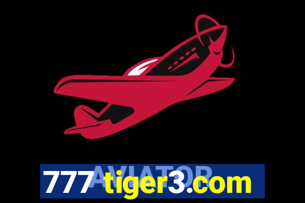 777 tiger3.com