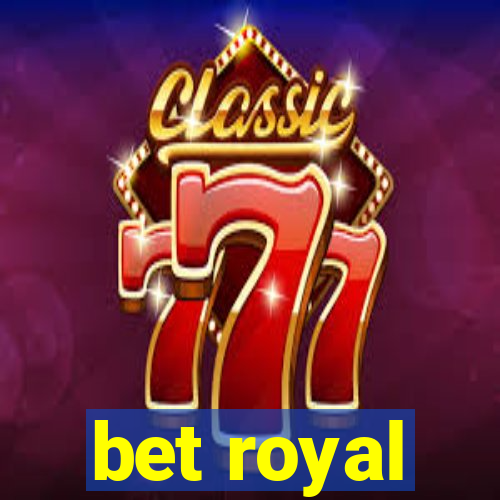 bet royal