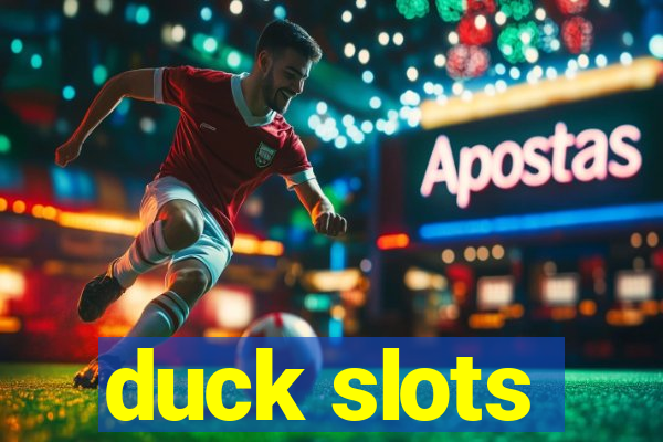 duck slots