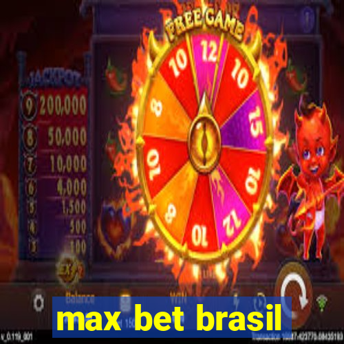 max bet brasil