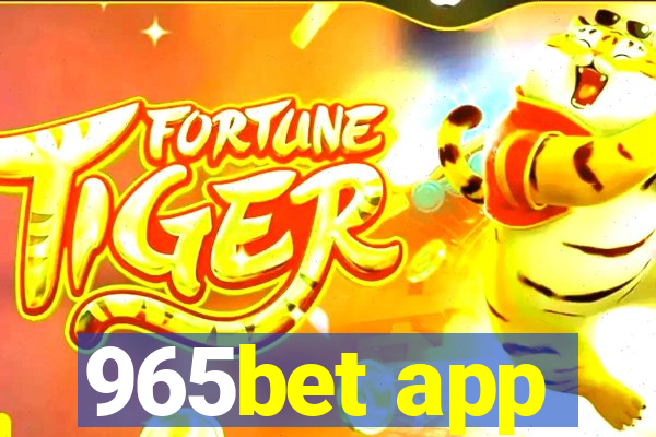 965bet app