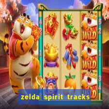 zelda spirit tracks rom pt br