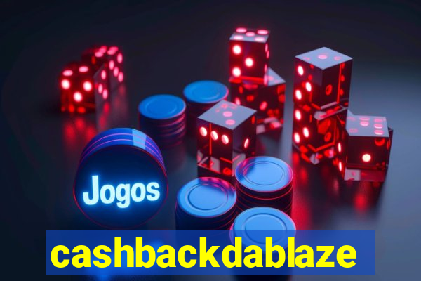 cashbackdablaze