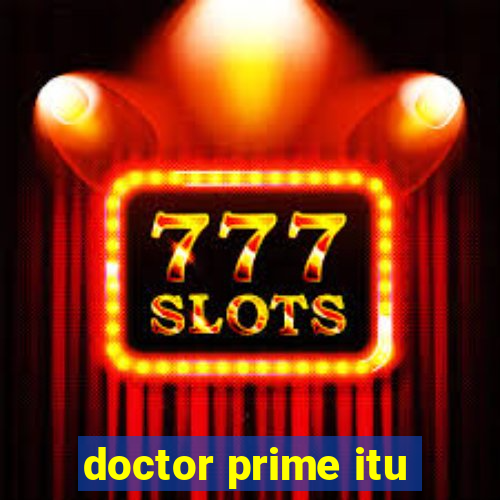 doctor prime itu