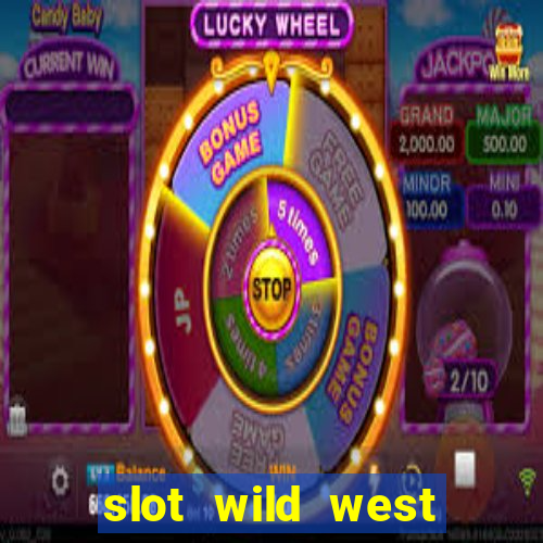 slot wild west gold pragmatic