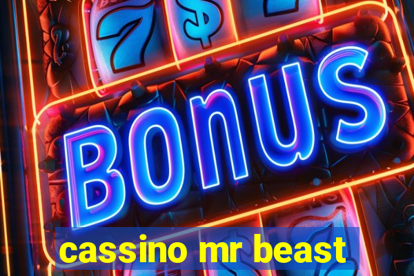 cassino mr beast