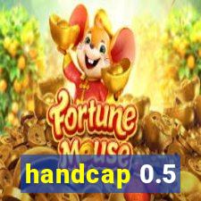 handcap 0.5