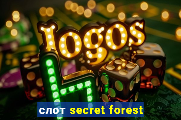 слот secret forest