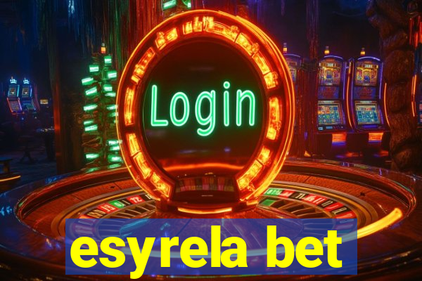 esyrela bet