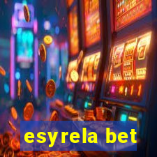 esyrela bet