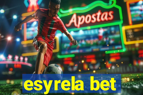 esyrela bet