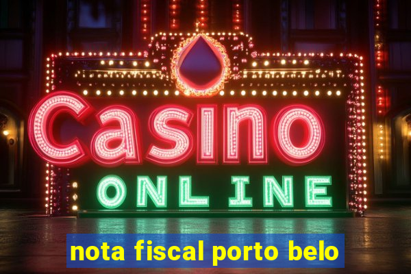 nota fiscal porto belo