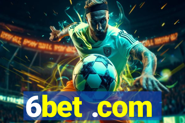 6bet .com