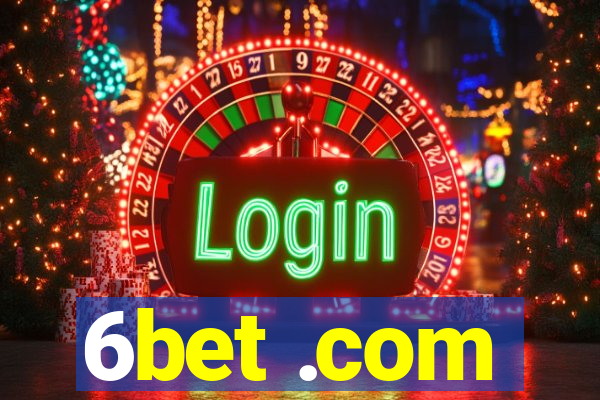 6bet .com