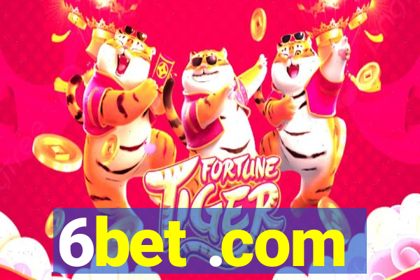 6bet .com