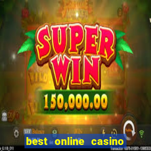 best online casino slots real money