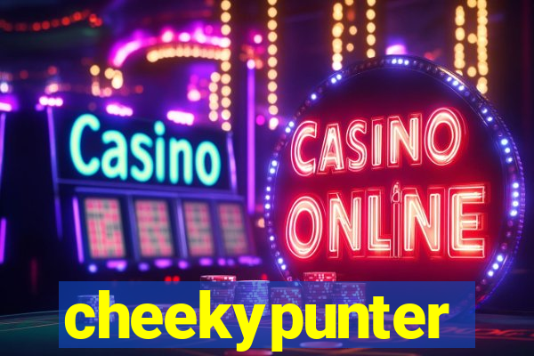 cheekypunter