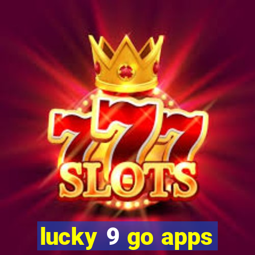 lucky 9 go apps