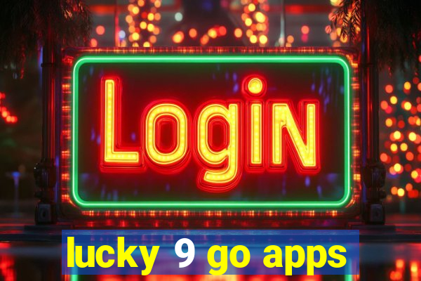 lucky 9 go apps