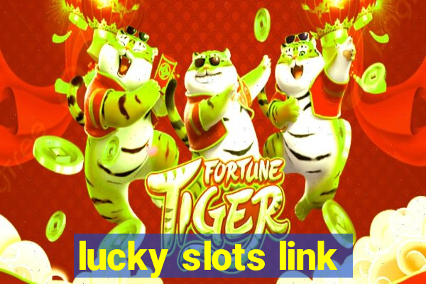 lucky slots link