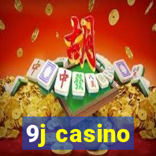 9j casino